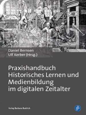 cover image of Praxishandbuch Historisches Lernen und Medienbildung im digitalen Zeitalter